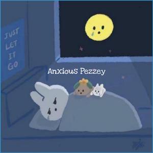ODD PLAMER-Anxious Pezzey（Pezzey / GYG Music remix）
