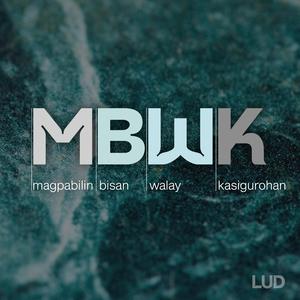 Magpabilin Bisan Walay Kasigurohan