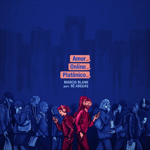Amor Online Platônico (feat. Rê Adegas)
