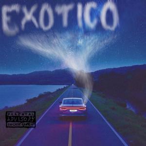 Exótico (with Caleb Porras, Abraham Delgado & Jesus Hernandez)