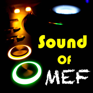 Sound of MEF (Original Mix)