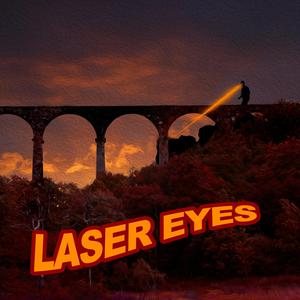 Laser Eyes
