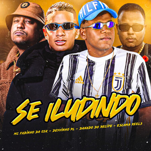 Se Iludindo