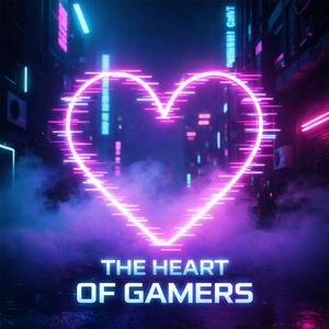 The heart of gamers