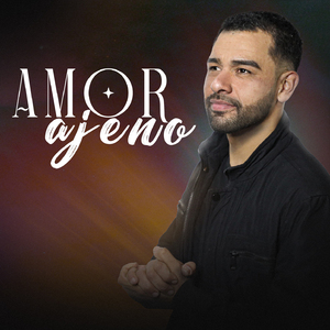 Amor Ajeno