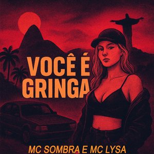 Você É Gringa (Slowed)