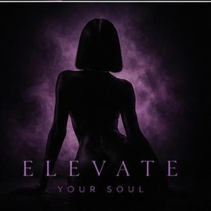 Elevate your Soul