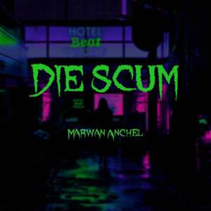Die Scum