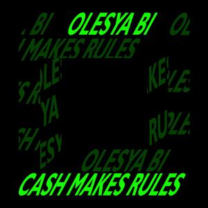 Cash Makes Rules