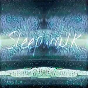 梦游Sleep walk