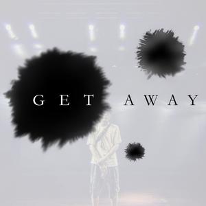Get away（狗带）