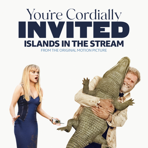 Islands In The Stream (From the Original Motion Picture “You’re Cordially Invited” (End Title Version))