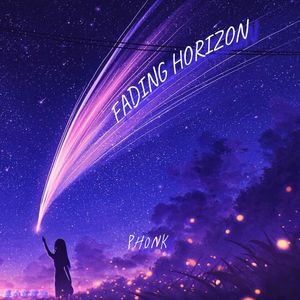 FADING HORIZON(消逝的地平线)