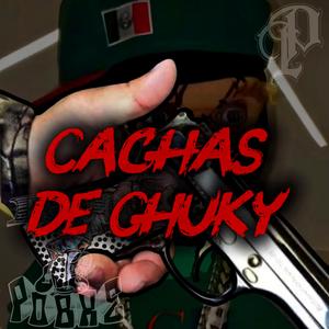 Cachas De Chuky (feat. Axel Madrigal)