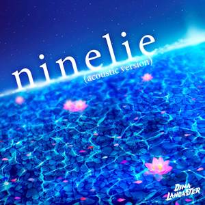 ninelie (Acoustic Ver.)
