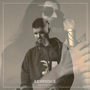 Reminisce