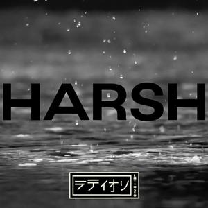 Harsh