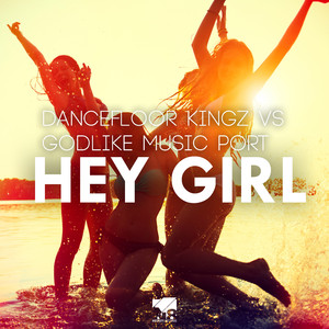 Hey Girl (Radio Edit)
