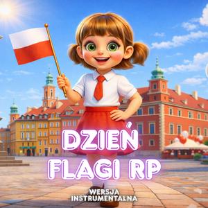 Dzień Flagi RP - wersja instrumentalna