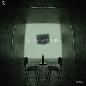 I'll Be Waiting