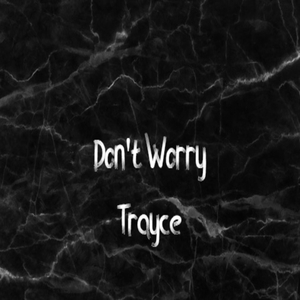Don´t Worry