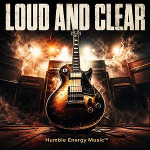 Loud and Clear