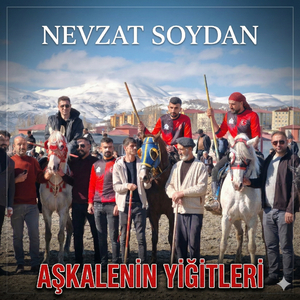 AŞKALENİN YİĞİTLERİ