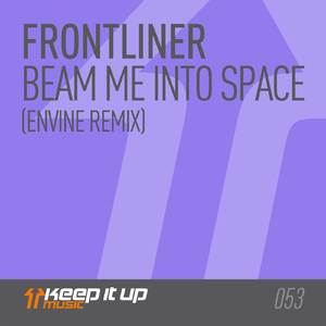 Beam Me Into Space (Envine Remix Radio Edit)