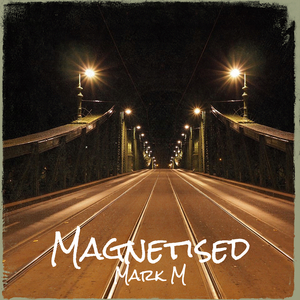 Magnetised