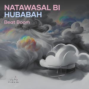 Natawasal Bi Hubabah