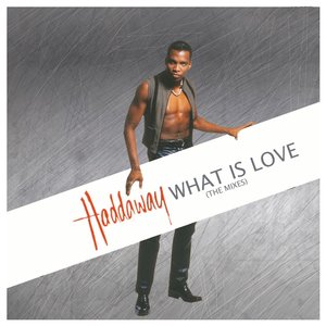What Is Love (12" Mix)