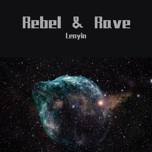 Rebel & Rave