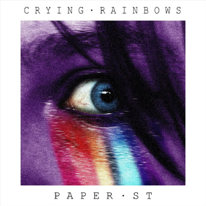 Crying Rainbows
