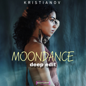 Moondance (Deep Edit)