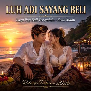 LUH ADI SAYANG BELI