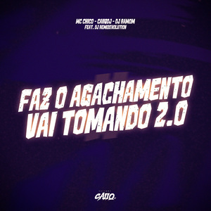 Faz o Agachamento X Vai Tomando 2.0