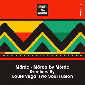 Mörda By Mörda (Louie Vega Remix)