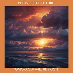 Tomorrow Will Be Bright