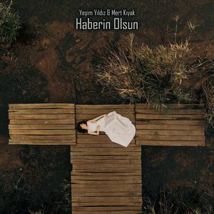 Haberin Olsun (feat. Mert Kıyak)