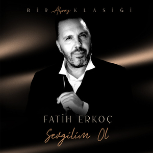 Sevgilim Ol (Bir Alpay Klasiği)