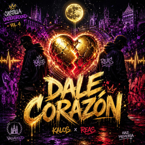 Dale corazón (Castilla Underground), Vol.4