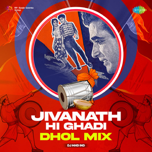 Jivanath Hi Ghadi - Dhol Mix