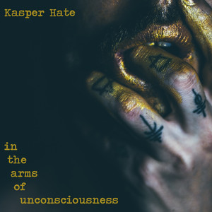In the Arms of Unconsciousness