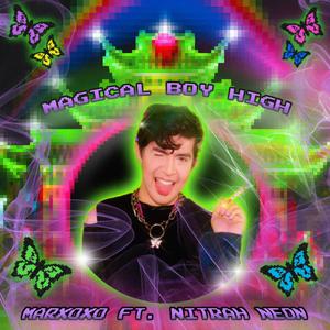 Magical Boy High (feat. Nitrah Neon)