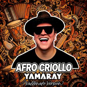 Yamaray (Vallenato Versión)