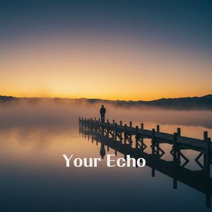 Your Echo