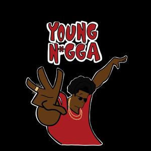 Young Nigga
