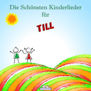Aufwach Lied für TILL (Personalisiert)
