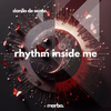 Danilo De Santo - Rhythm Inside Me (Extended Mix)