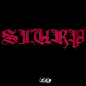 Slurp (feat. Samir808 & Supra)